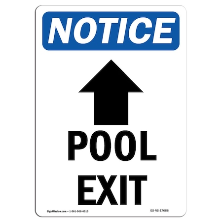 OSHA Notice Sign, Pool Exit Up Arrow With Symbol, 24in X 18in Aluminum